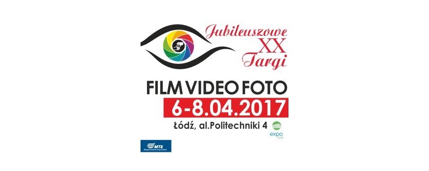 JUBILEUSZOWE TARGI FILM-VIDEO-FOTO