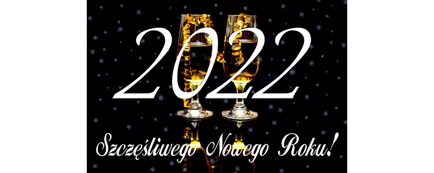Powitajcie Nowy 2022 Rok!